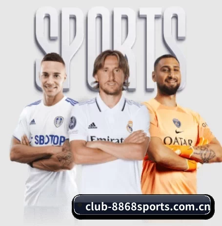 club-8868sports.com.cn围绕看球场景设计的核心服务(8868tiyu)